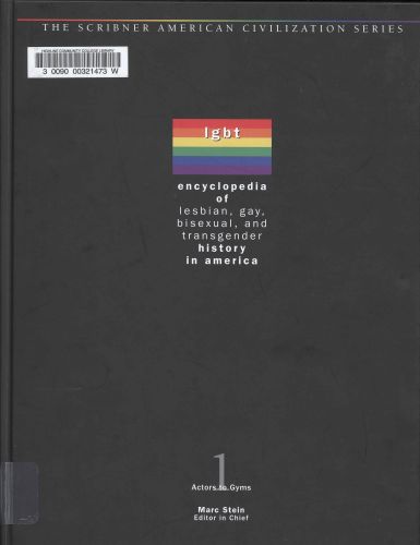 Encyclopedia Of Lesbian Gay Bisexual And Transgender History In America 107